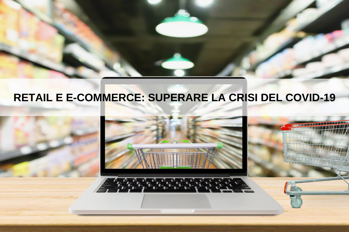 Online: le armi del retail per superare la crisi da Covid-19